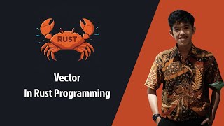 Rust part 24 # Vector