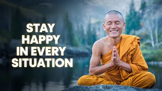 Stay Happy in Every Situation 😊❤️ | Buddhism | Buddhist Teachings