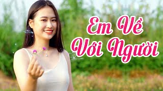 Em Về Với Người - Thúy Phương | Nhạc Bolero Trữ Tình Mới Nhất 2023