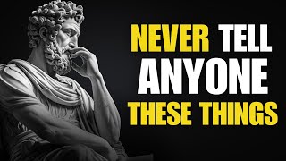 NEVER discuss these 12 SUBJECTS and BECOME a TRUE Stoic | Stoicism