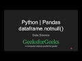 Python | Pandas dataframe.notnull() | GeeksforGeeks