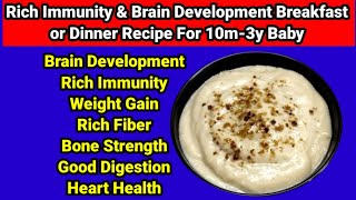 Ultimate weightgain, brain development \u0026 Rich immunity breakfast or dinner for 10m-3y baby|baby food