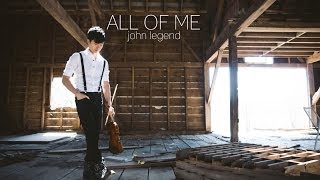 All of Me - John Legend - Violin and Guitar Cover - Daniel Jang