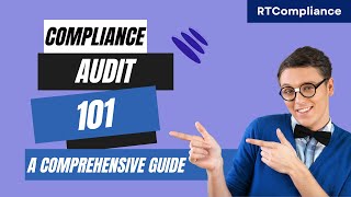 Compliance Audit 101: A Comprehensive Guide