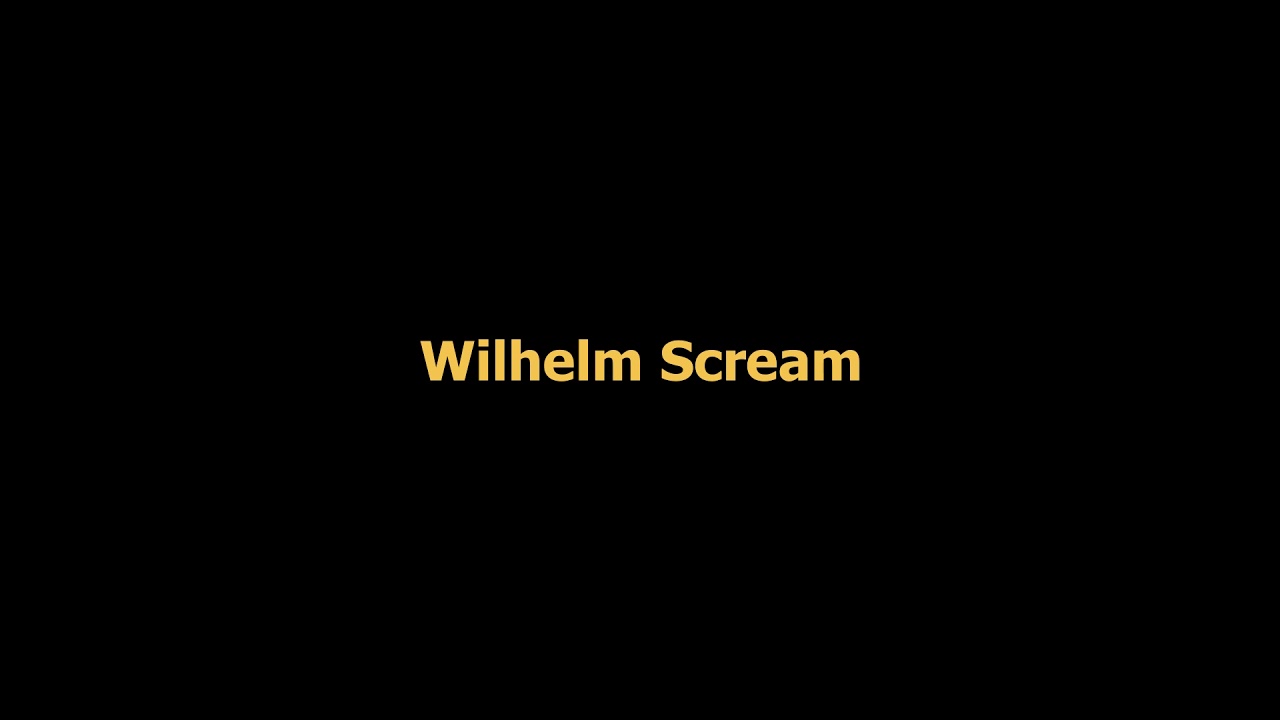 Wilhelm Scream - YouTube