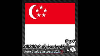 Votre Guide Singapour 2024