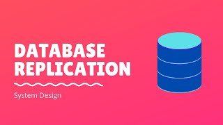 System Design - Database Replication | Synchronous vs Asynchronous