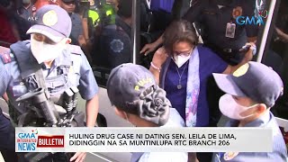 Huling drug case ni dating Sen. Leila De Lima, didinggin na sa... | GMA Integrated News Bulletin