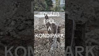 Tovább épül a kondipark...