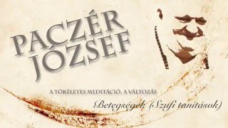 Betegségek - A Szufi tanítások (intro)