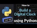How to Build a Digital Clock in Python | Create a Live Clock Using Tkinter and the time Module