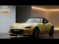 2025 mazda mx 5 miata unveiled first look full review