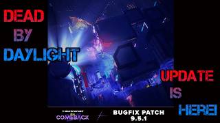Dead By Daylight patch notes is out 9 5 1