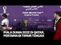 Untuk Pertama Kalinya, Piala Dunia Digelar di Timur Tengah | Kabar Hari Ini tvOne