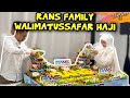 VLOG #333 - RANS FAMILY WALIMATUSSAFAR HAJI DI KANTOR BARU RANS