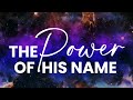 The Power of His Name - Provider