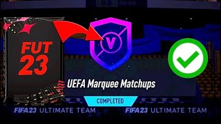 UEFA Marquee Matchups Sbc (Cheapest Way - FIFA 23)