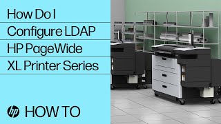 How do I configure LDAP with HP PageWide XL | HP Printers | HP