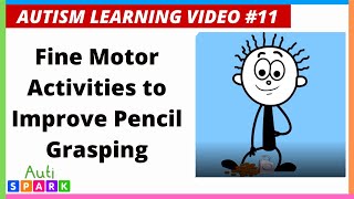 Fine Motor Activities To Improve Pencil Grasp | AutiSpark - Autism Games for Kids | #autism #ASD