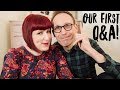 Our First Q&A!