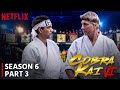 Cobra Kai: Season 6 Part 3 Trailer | Release Date | Everything You Need To Know!!