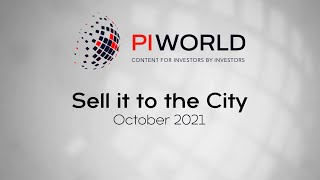 PIWORLD: Sell it to the City - October 2021