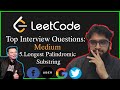 Longest Palindromic Substring - Leetcode 5