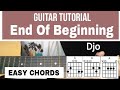 Djo - End of Beginning GUITAR TUTORIAL (EASY CHORDS)