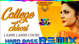 College Aali Chori Dj Remix Hard Bass | Vibration Mix | Dj Parveen Saini Mahendergarh