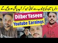 Dilber Yaseen YouTube Earning | Sitara yaseen Dilbar yaseen babar akbar | Professor Vlogs