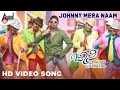 Johnny Mera Naam | Shirtu Pantnalli | Duniya Vijay | Ramya | V.Harikrishna | #duniyavijay
