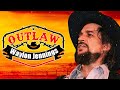 Country Outlaw Music - Top Outlaw Country Best Songs