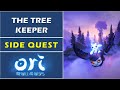 The Tree Keeper | Side Quest | Ori and the will of the wisps