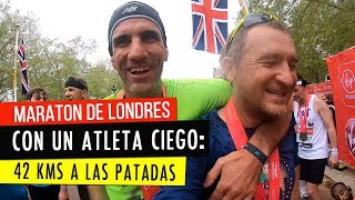 EL MARATÓN DE LONDRES 2019, con CEGUERA