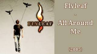 Flyleaf - All Around Me (Loop)
