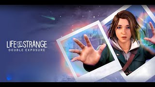 LIFE IS STRANGE: DOUBLE EXPOSURE | Parte 7.