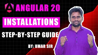Chapter-1: How to Install Angular 20 Step-by-Step | Angular 20 Tutorials from basic to Advanced