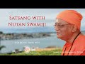 195 - Satsang with Nutan Swamiji Q&A I Swami Nirviseshananda Tirtha