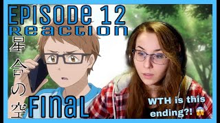 Hoshiai No Sora - Episode 12 Reaction