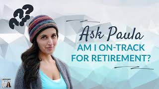Are You On-Track for Retirement? | Afford Anything Podcast (Audio-Only)