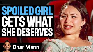 SPOILED GIRL Finally Learns Her Lesson | Dhar Mann Studios