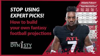 Stop Using Expert Rankings — How to Build Your Own Fantasy Football Projections