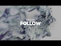 puulse - follow (Lyrics)