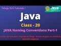 Java||class -20|JAVA Naming Conventions Part-1||Java Tutorial for Beginners - in Telugu and English