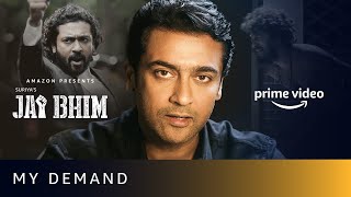 Suriya's demand - Jai Bhim | Amazon Prime Video