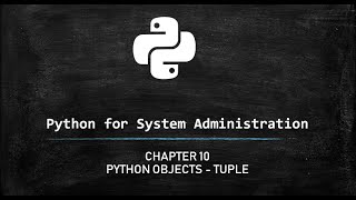 Python for Systems Administration - Tuple