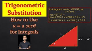 How to Use Trigonometric Substitutions for Integrals - Secant - Examples