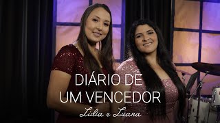 Diário de Um Vencedor - Lídia e Luana (Lançamento 2025)