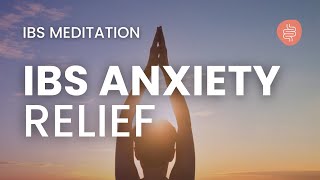 Guided Meditation for IBS and Anxiety