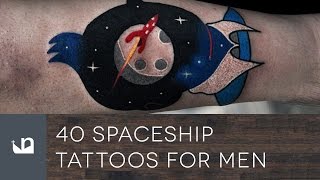 40 Spaceship Tattoos For Men